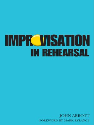 cover image of Improvisation in Rehearsal